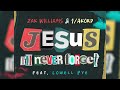 "Jesus I'll Never Forget" by Zak Williams & 1/Akord feat. Lowell Pye