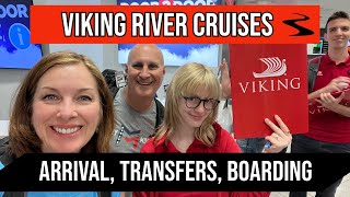 Ultimate Guide To Boarding a Viking River Cruise: Planning, Arrival, Transfers and Check-In
