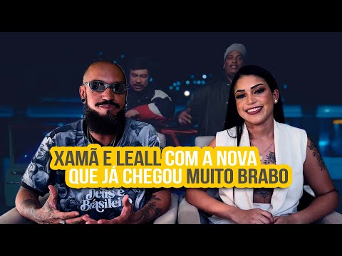 Xamã feat. LEALL - MUITO BRABO | NA ATIVIDADE REACT #705