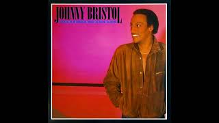 Johnny Bristol (1981) Free To Be Me