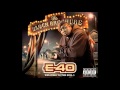 E 40   What Is It Over Feat  J Banks