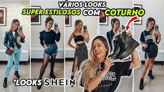 LOOKS COM COTURNO | DICAS DE LOOKS PERFEITOS *LOOKS SHEIN*