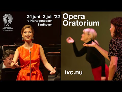 55e International Vocal Competition 's-Hertogenbosch Opera | Oratorium - Trailer