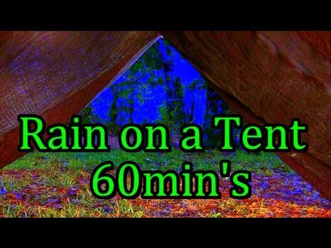 "Rain on a Tent" 60min "Sleep Video" w/o music
