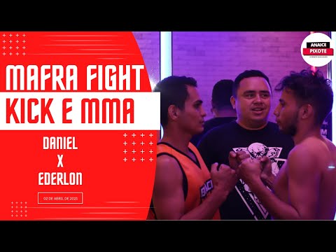 MAFRA FIGHT KICKBOXING MMA - DANIEL x EDERLON