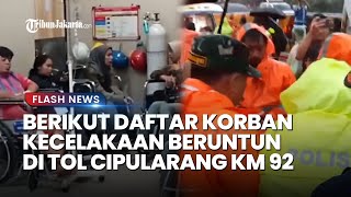 Inilah Daftar Nama Korban Kecelakaan Beruntun di Tol Cipularang KM 92, Tercatat Ada 28 Korban