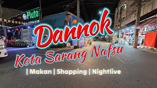 Travelog Ep-9 : Dannok Thailand Kota Sarang Nafsu | Makan, Shopping, Nightlive