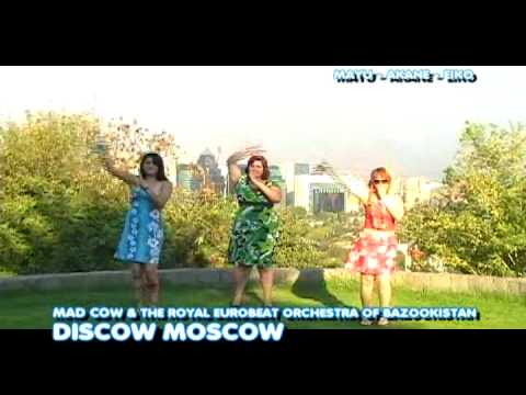 MAD COW & THE ROYAL EUROBEAT ORCHESTRA OF BAZOOKISTAN / DISCOW MOSCOW