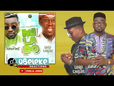 Maxfire ft Lord Carlos - Milado (Vidéo officielle) II OBELEKE REACTION