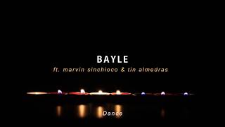 Bayle Music Video