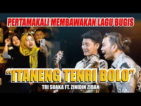 PERTAMAKALI MEMBAWAKAN LAGU BUGIS!!! ITANENG TENRI BOLO - TRI SUAKA FT ZINIDIN ZIDAN (LIVE NGAMEN)