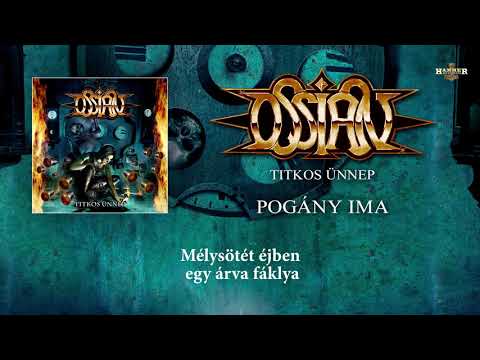 Ossian - Pogány ima (Hivatalos szöveges videó / Official lyric video) - Titkos Ünnep album