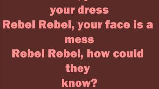 David Bowie - Rebel Rebel - Lyrics