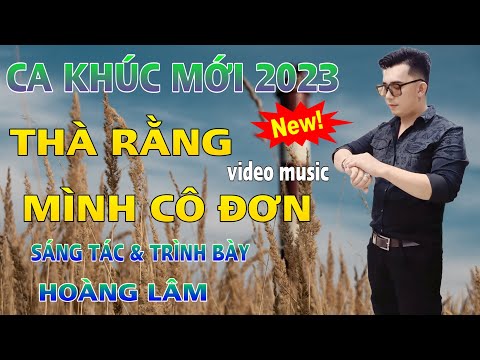 Thể hiện bởi Hoàng Lâm