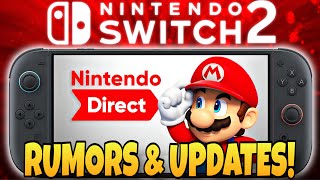 NEW Nintendo Direct Rumor Appeared! + Big Switch 2 Game Updates!