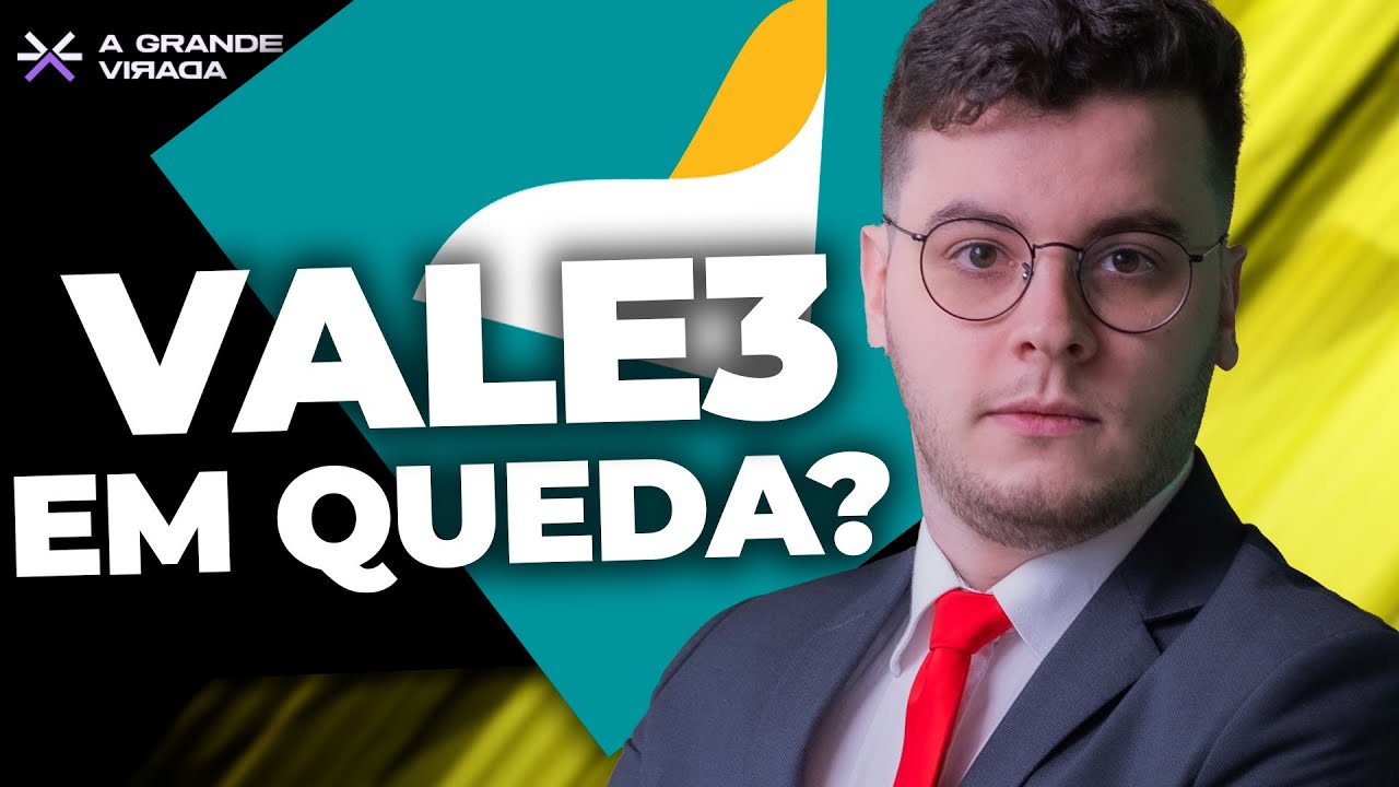 VALE3 EM QUEDA: Por que a VALE tem caído bastante?