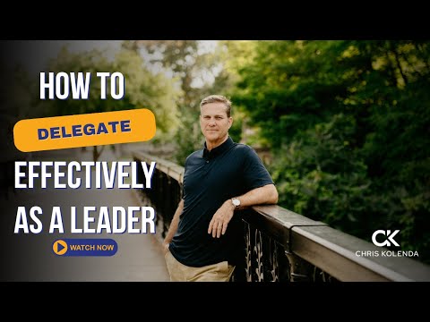 How to Delegate Effectively as a Leader