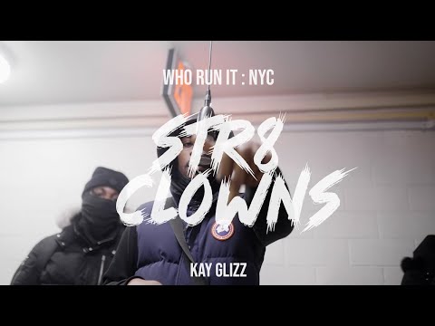 Kay Glizz - Str8 Clowns (WhoRunItNYC Performance)