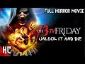 The 13th Friday Horror Movies Full Movies Ancient Demon Horror Movie Horror Central