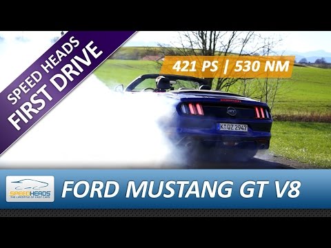 2016 Ford Mustang GT Convertible 5.0 V8 Test (421 PS) - Fahrbericht - Review (German)