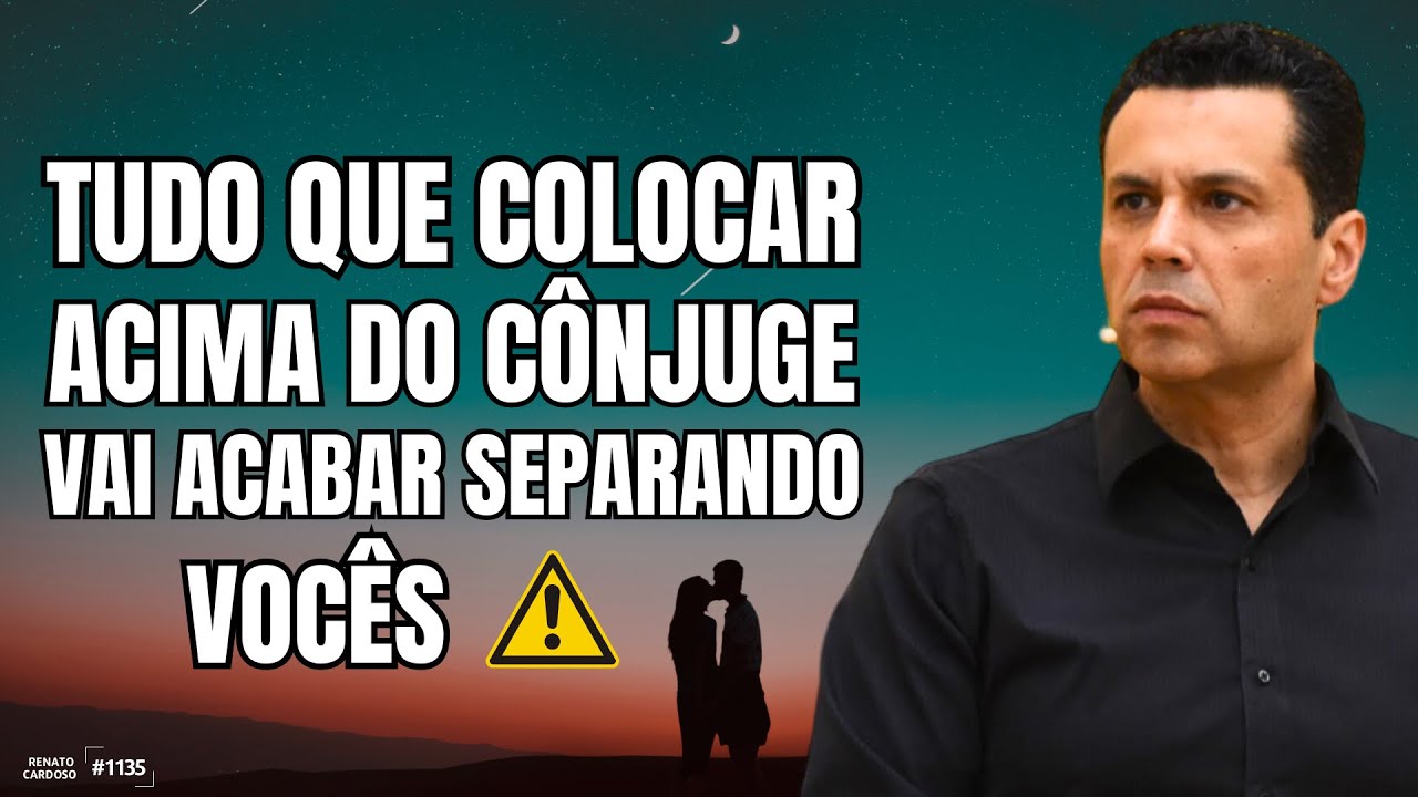 TUDO QUE COLOCAR ACIMA DO CÔNJUGE VAI ACABAR SEPARANDO VOCÊS ⚠️ | #1135