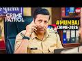 Mumbai Crime Crime Patrol Crime Show Full Episode Real Crime 2026 Nayi Kahaniya