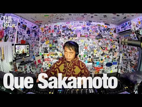 Que Sakamoto @TheLotRadio 02-01-2024