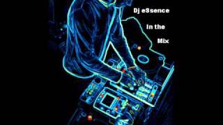 Dj eSsence in the Mix
