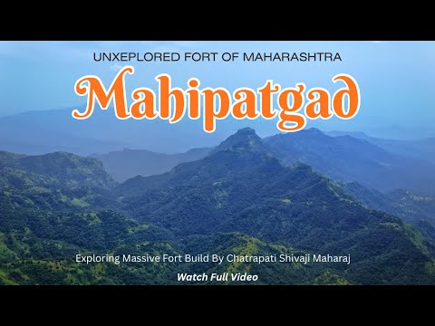 Mahipatgad Fort | Full History | महिपतगड किल्ला | Hidden Gem of Ratnagiri | #Mahipatgad #trekking