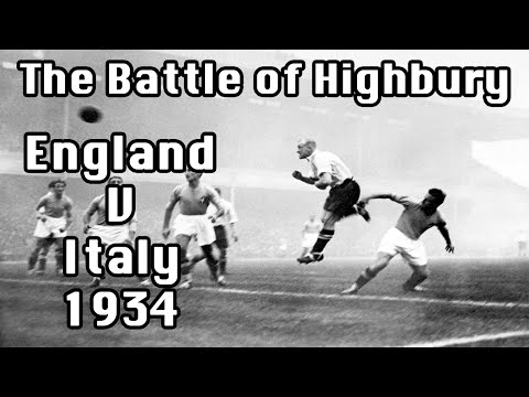 The Battle of Highbury | England vs Italy 1934