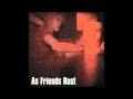 As Friends Rust - Half Friend Town 