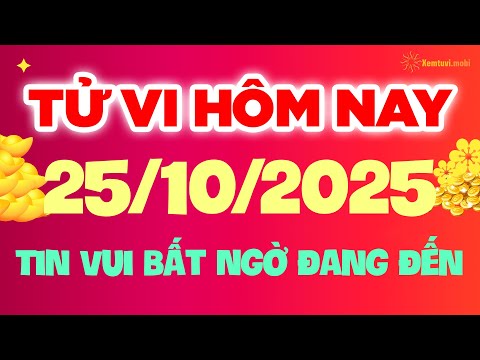 Tử vi phương đông thứ 7 ngày 25/10/2025
