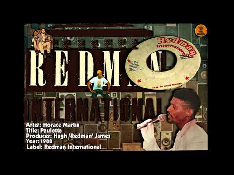 Horace Martin - Paulette (1988 - Hugh 'Redman' James)