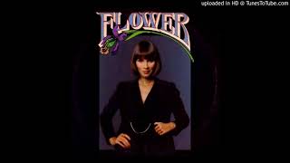 FLOWER - You Set My Dreams To Music (1977)