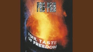 Foul Taste of Freedom