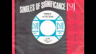 4 Seasons – “Connie O” (VJ) 1964