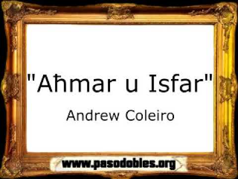 Aħmar u Isfar - Andrew Coleiro [Pasodoble]