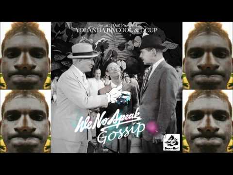 We No Speak Gossip (feat. McVikar)