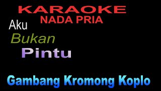 Download lagu KARAOKE AKU BUKAN PINTU - nada Pria - gambang kromong koplo mp3 Download lagu KARAOKE AKU BUKAN PINTU - nada Pria - gambang kromong koplo mp3