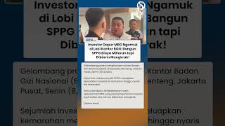 Amukan Investor Dapur MBG di Lobi Kantor BGN: Bangun SPPG Biaya Miliaran tapi Dibiarin Mangkrak!