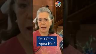 Watch | Sonia Gandhi On the Women's Reservation Bill, "It is Ours, Apna Hai | N18S | CNBC TV18