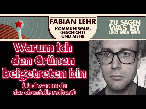 Warum ich den Grünen beigetreten bin