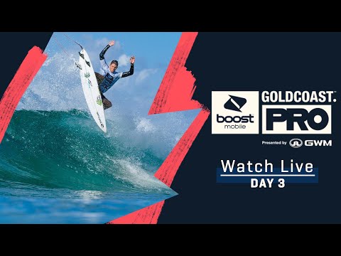 WATCH LIVE Boost Mobile Gold Coast Pro presented By GWM - Day 3