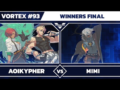 [Vortex #93] NH | AoiKypher vs RCK BTTM | mimi - Winners Final - Guilty Gear Strive