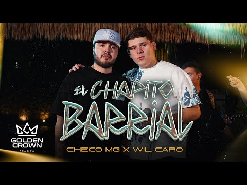 El Chapito Barrial - Cheko MG x Wil Caro ( Video En Vivo 2024 )