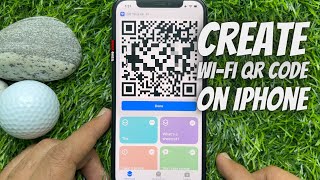 How to Create a Wi-Fi QR code on iPhone (2022)