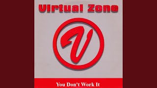 You Don't Work It