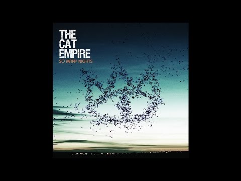 The Cat Empire - So Many Nights (Official Audio)