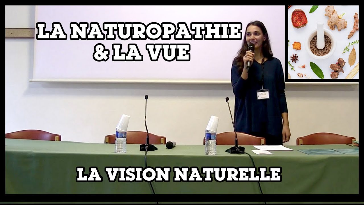 La naturopathie et la vue | Leila NASRI