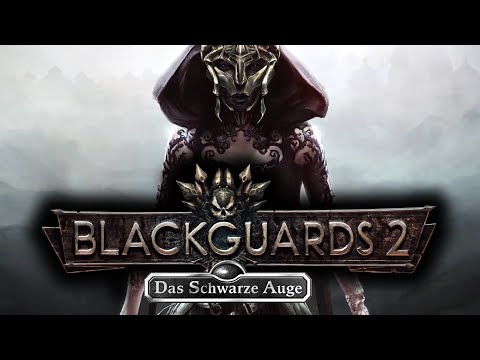 BLACKGUARDS 2 [001] ⚡️ Jahre später  -  Lets Play [GER/DEU]